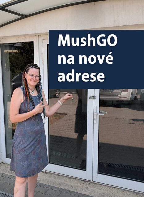 MushGO se stěhuje